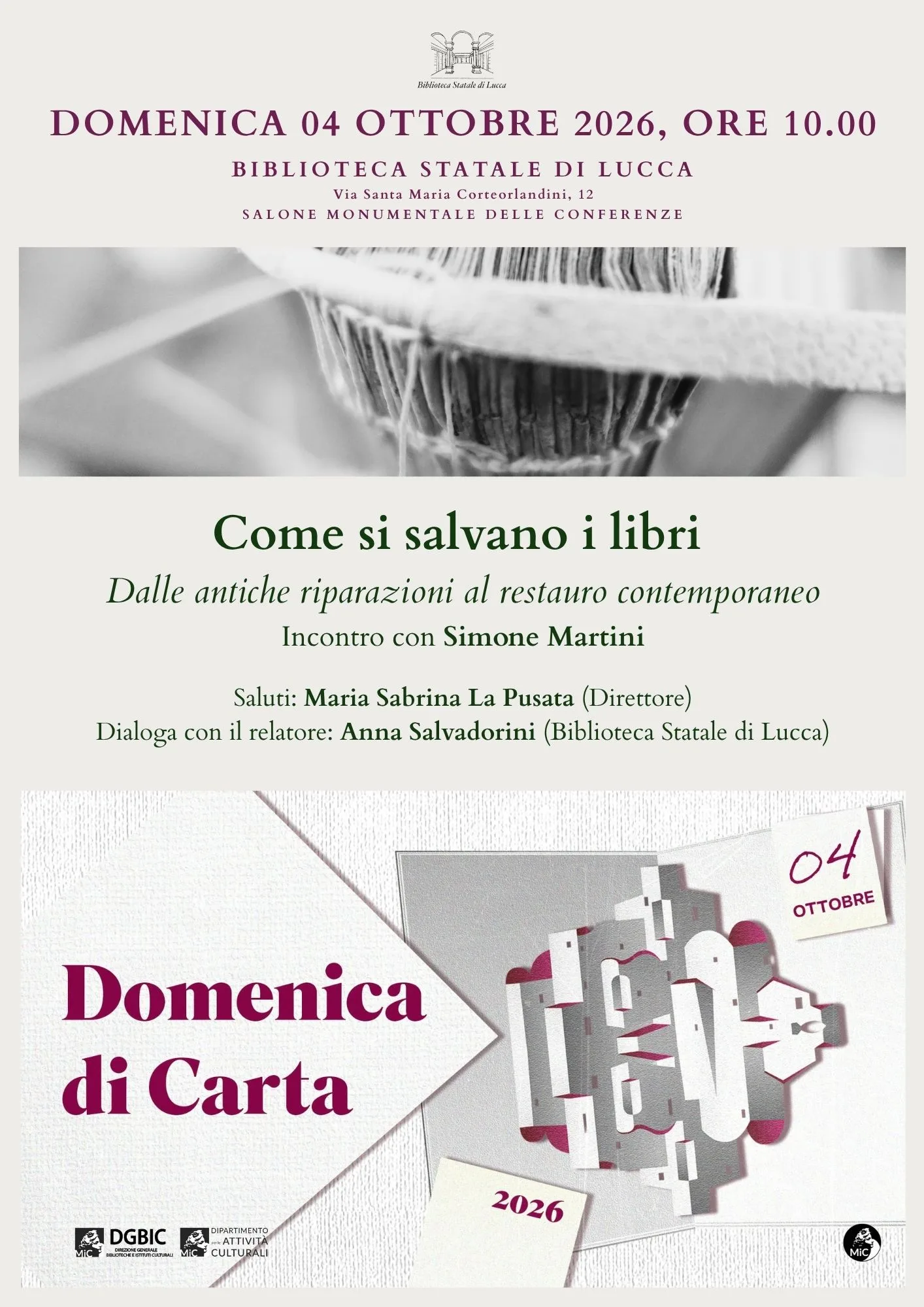 Domenica di Carta 2026 | Biblioteca Statale di Lucca, 4 ottobre 2026. Come si salvano i libri. Dalle antiche riparazioni al restauro contemporaneo. Incontro con Simone Martini
